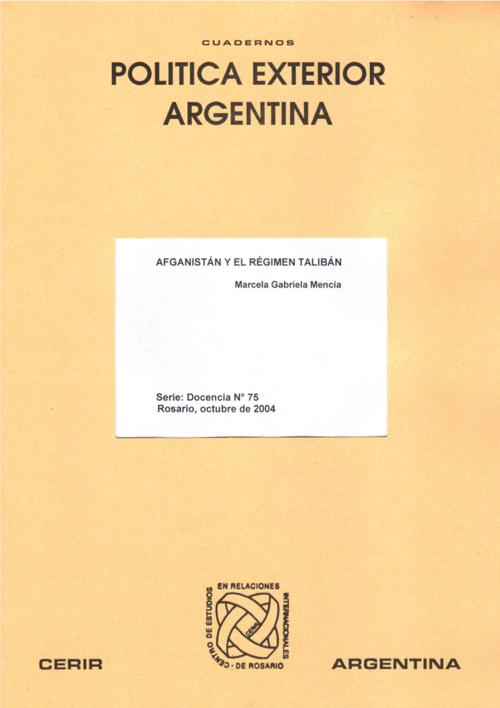 Cuadernos De Politica Exterior Argentina”