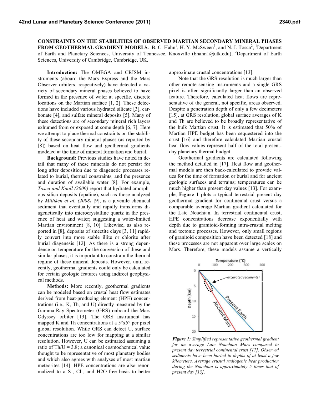 CONSTRAINTS on the STABILITIES of OBSERVED MARTIAN SECONDARY MINERAL PHASES from GEOTHERMAL GRADIENT MODELS. B. C. Hahn1, H. Y. Mcsween1, and N