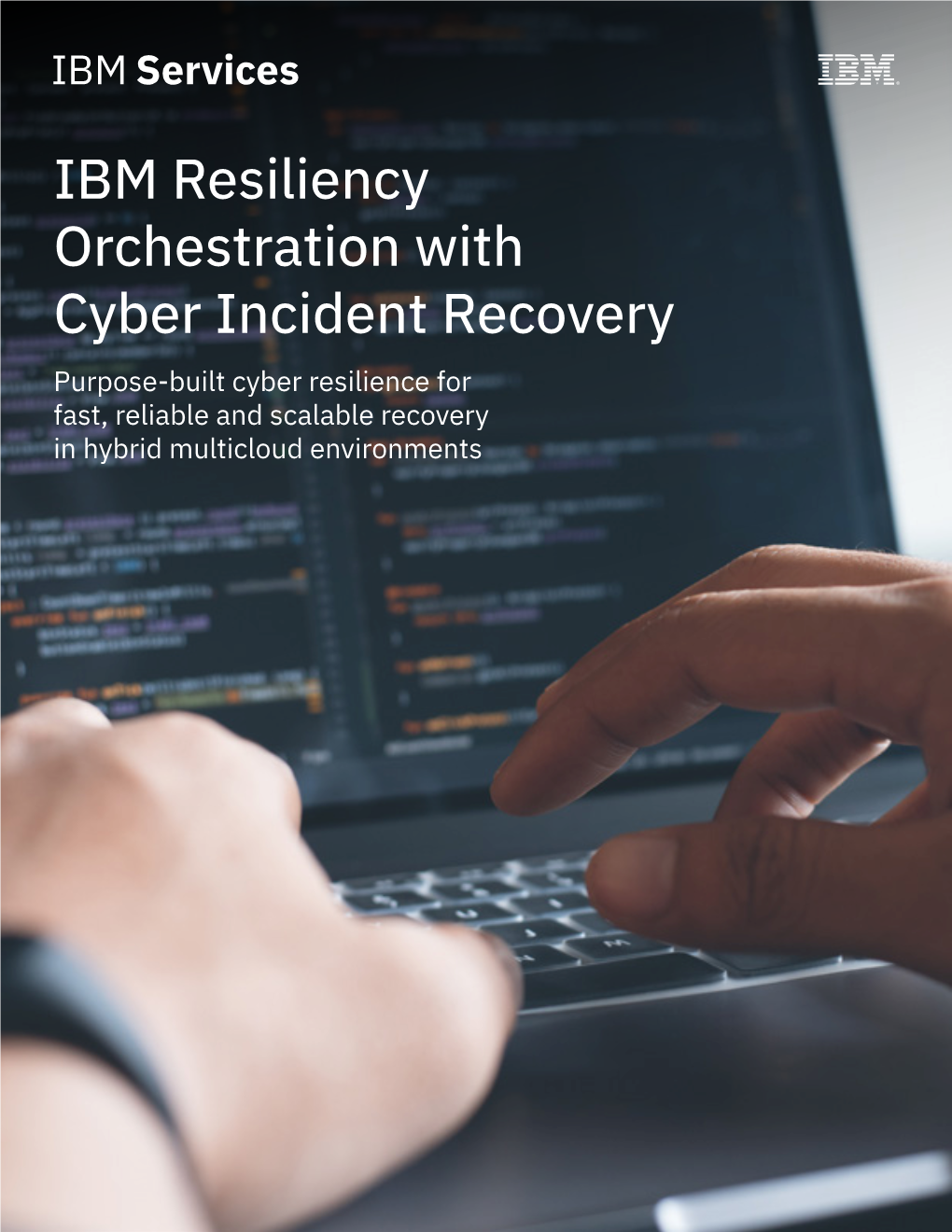 IBM Resiliency Orchestration with Cyber Incident Recovery