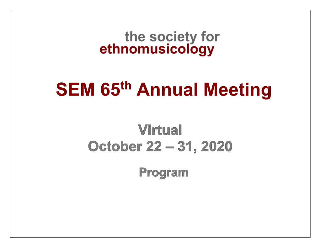 SEM 65Th Annual Meeting