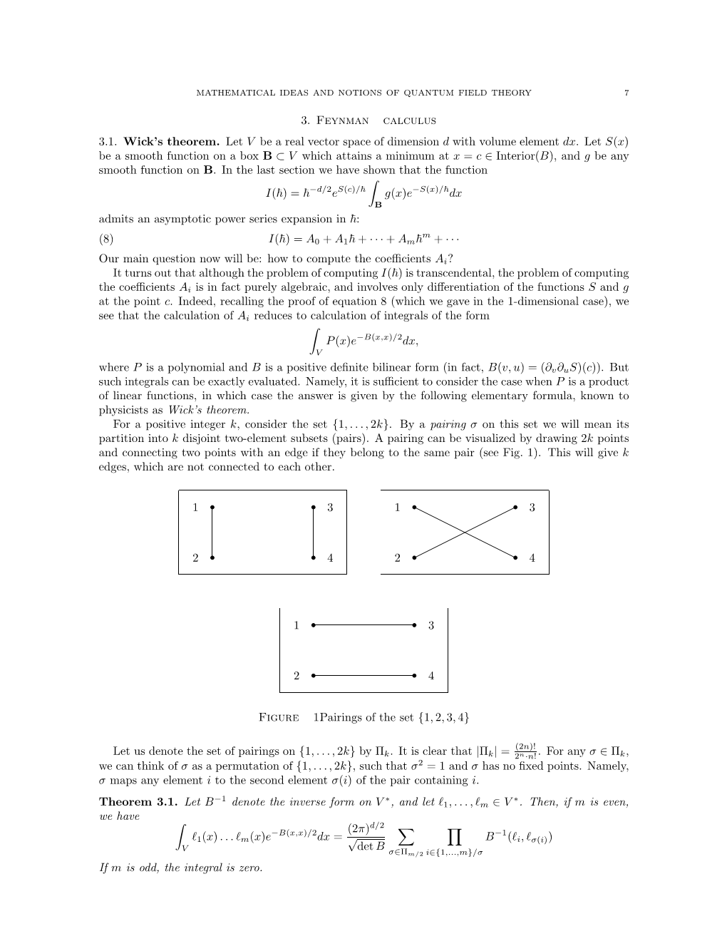 3. Feynman Calculus 3.1. Wick's Theorem. Let V Be a Real Vector