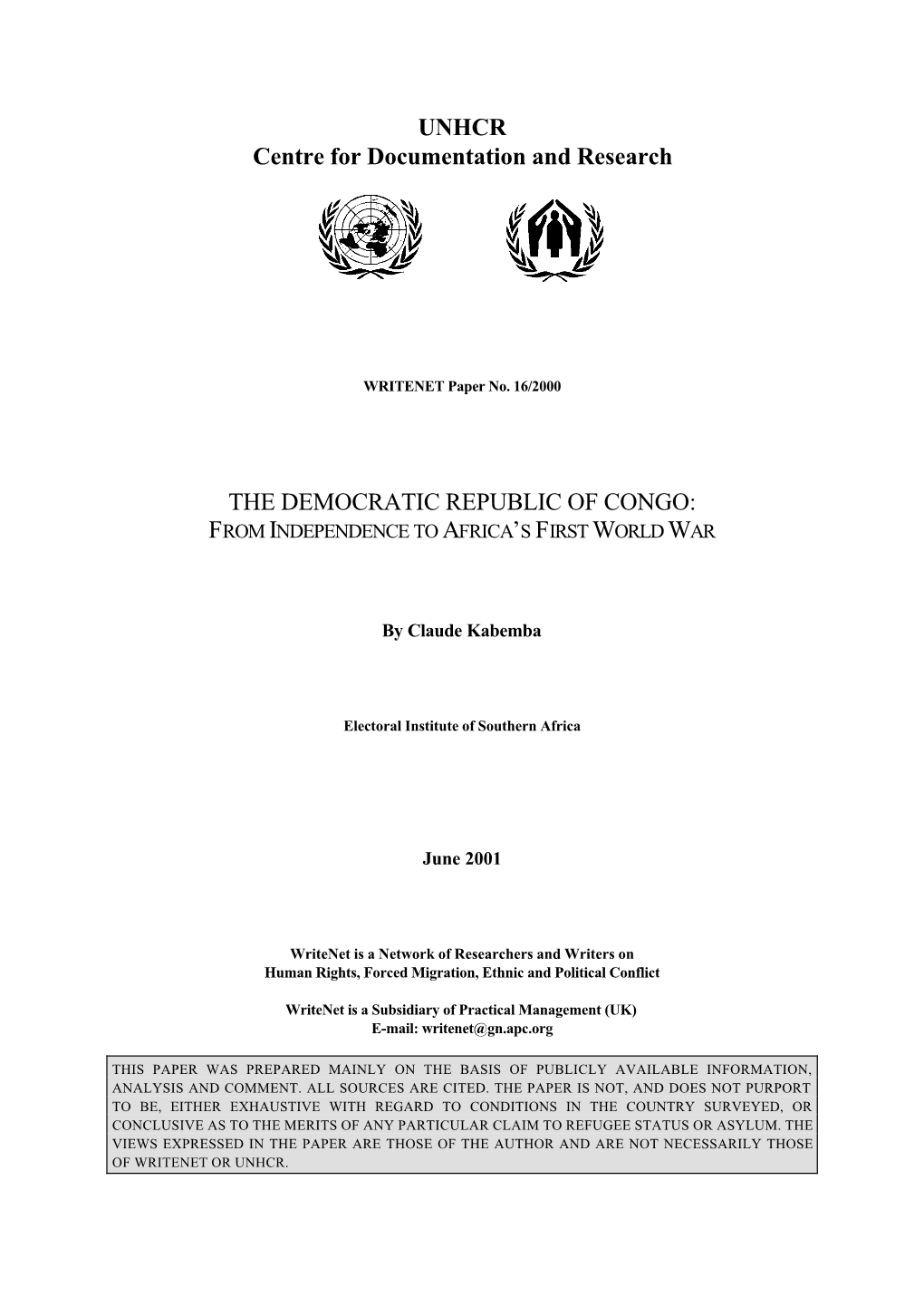 UNHCR Centre for Documentation and Research the DEMOCRATIC