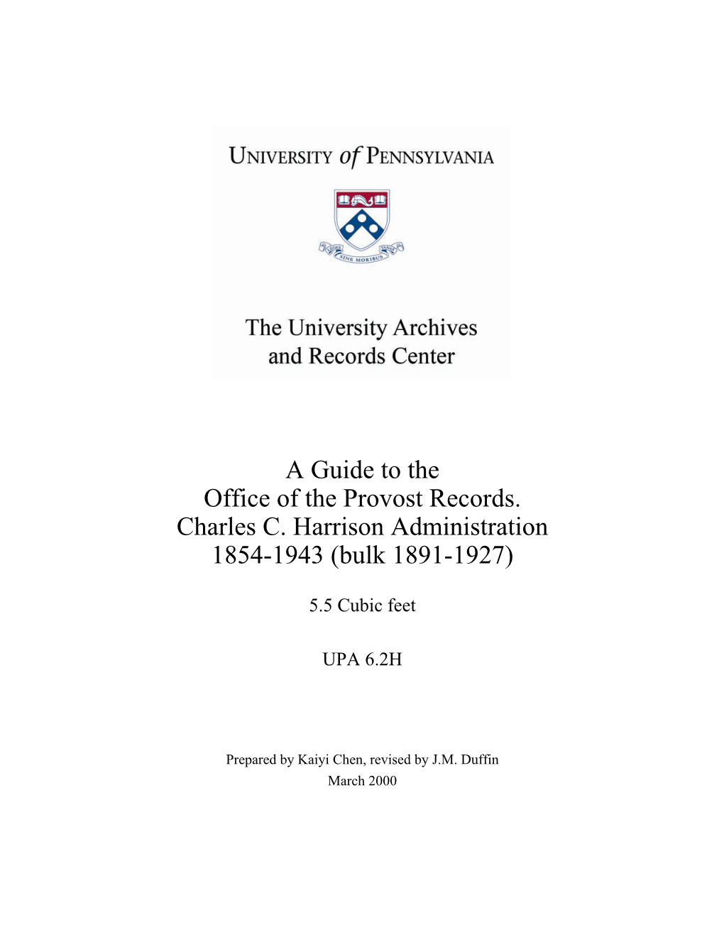 Guide, Office of the Provost Records. Charles C. Harrison Administration