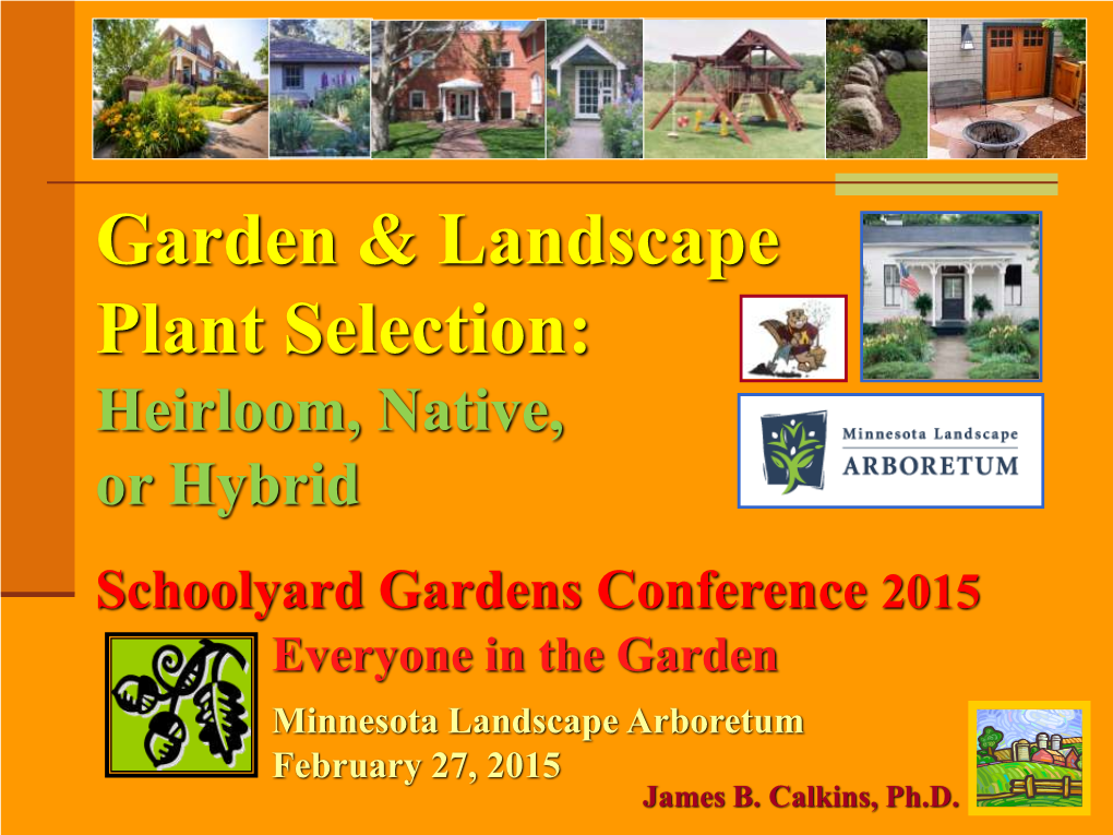 Garden & Landscape Plant Selection