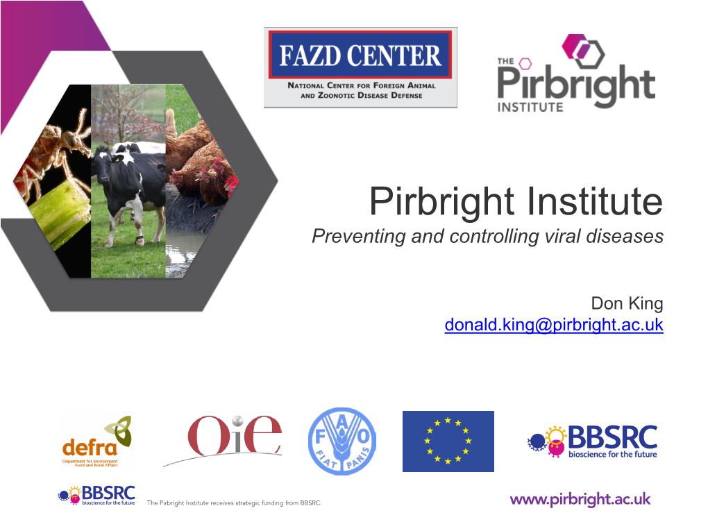 Pirbright Institute Preventing and Controlling Viral Diseases