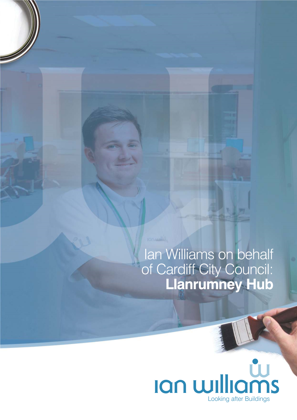 Ian Williams on Behalf of Cardiff City Council: Llanrumney Hub Project: Llanrumney Hub