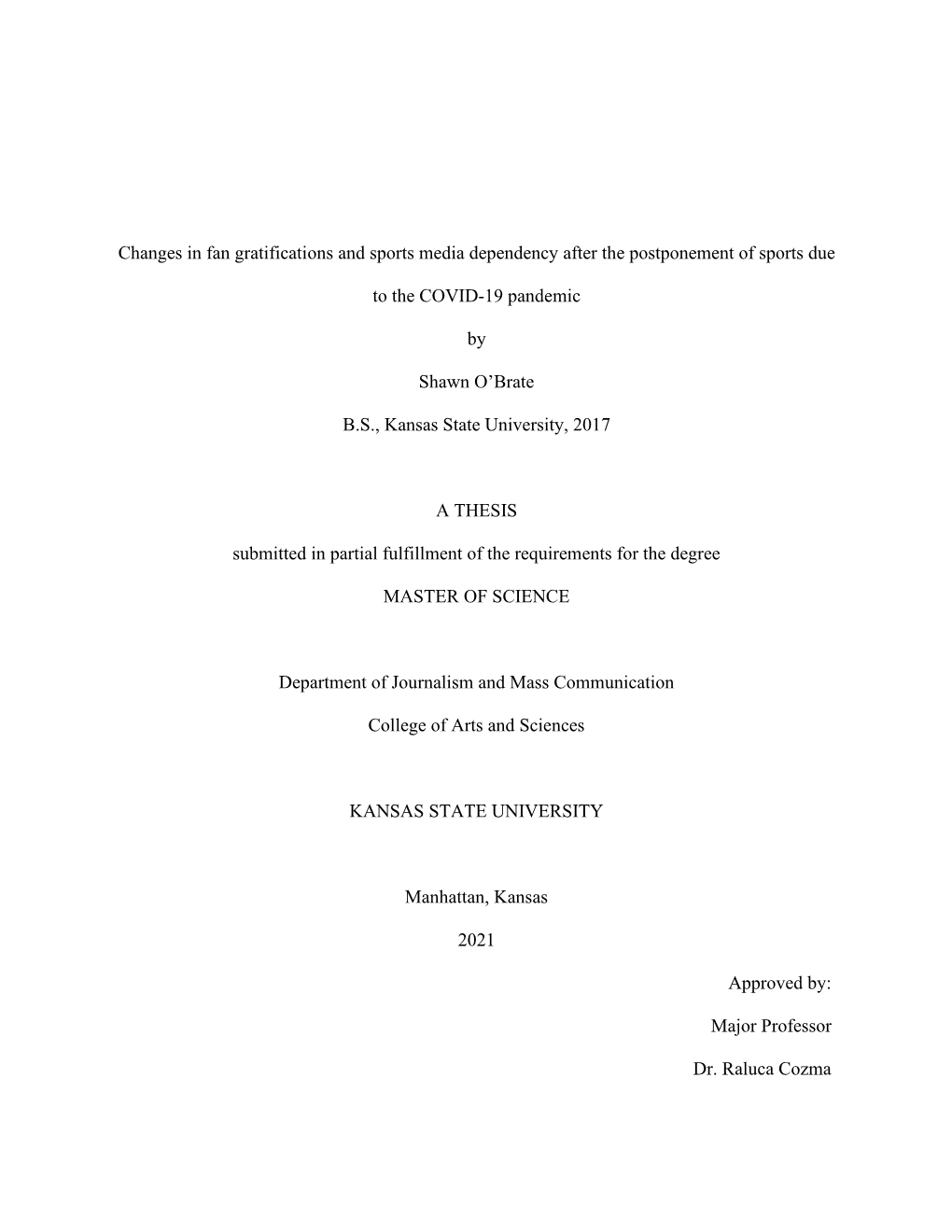 Changes in Fan Gratifications and Sports Media Dependency After the Postponement of Sports Due