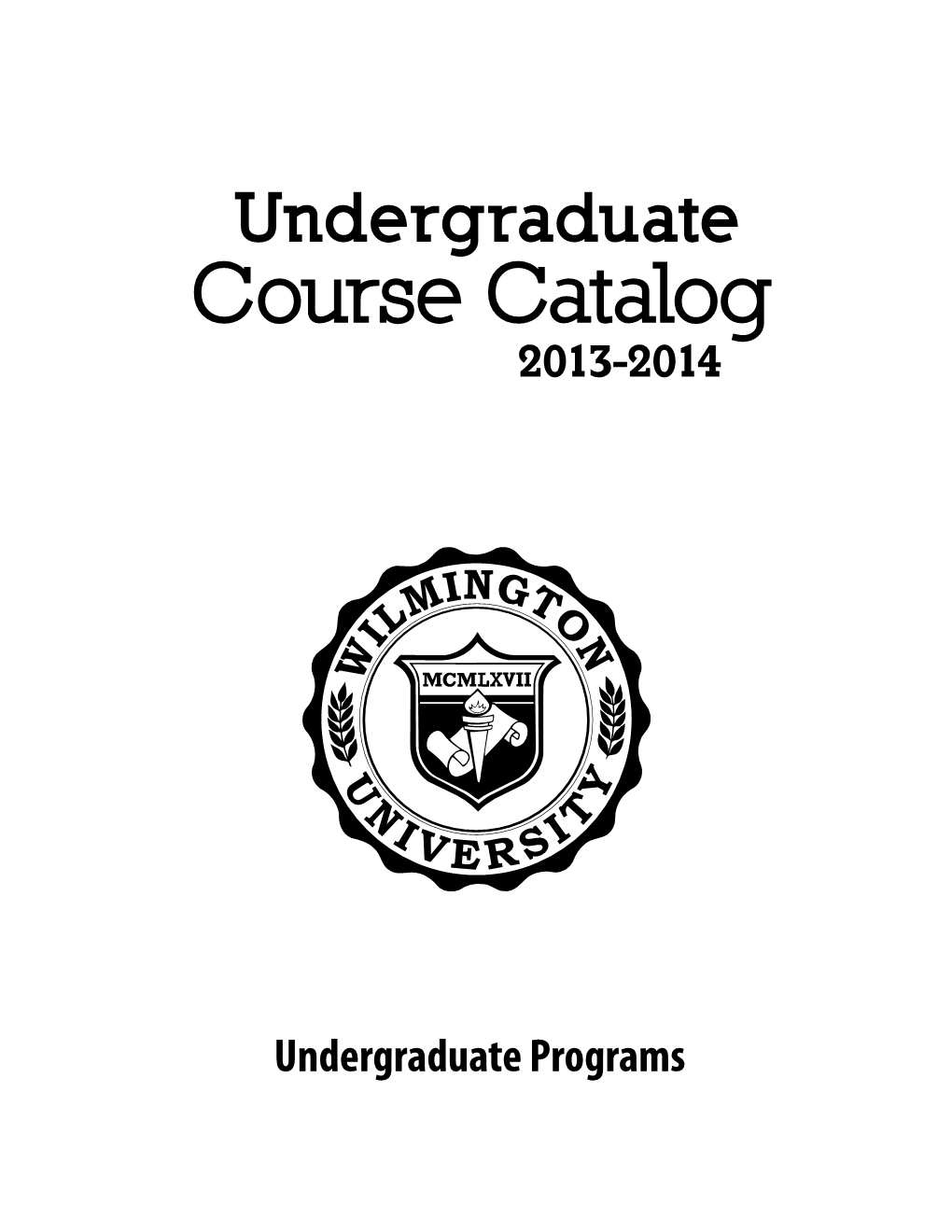 Undergraduate Course Catalog 2013-2014