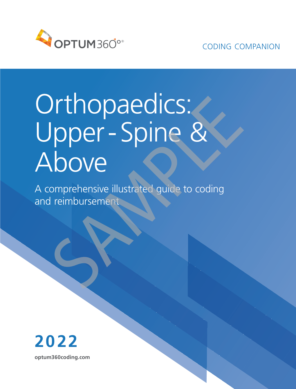 Upper-Spine & Above a Comprehensive Illustrated Guide to Coding and Reimbursement SAMPLE