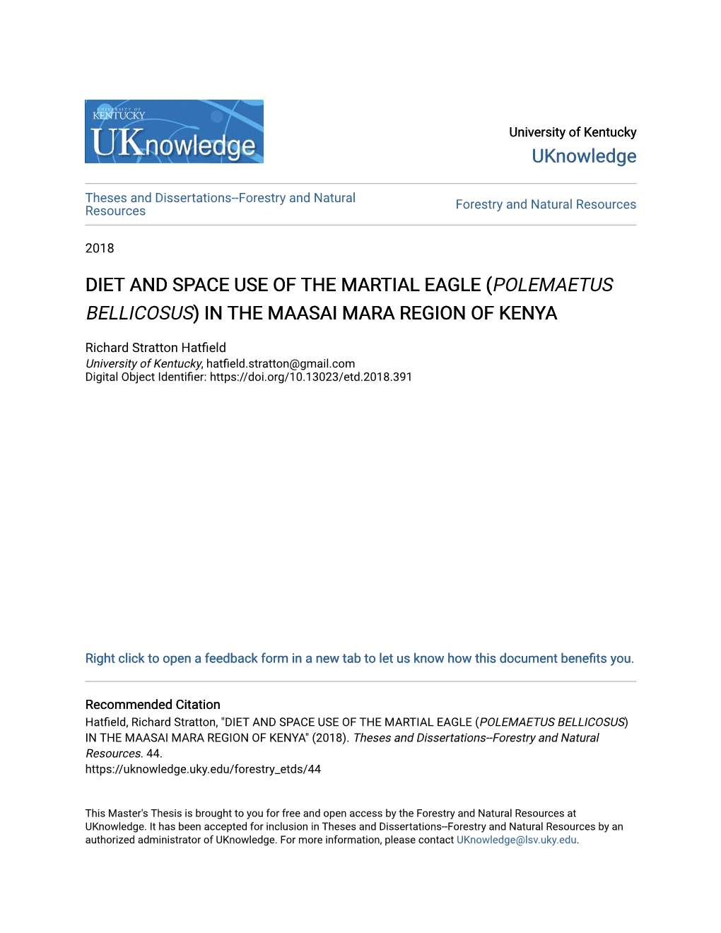 Diet and Space Use of the Martial Eagle (Polemaetus Bellicosus) in the Maasai Mara Region of Kenya