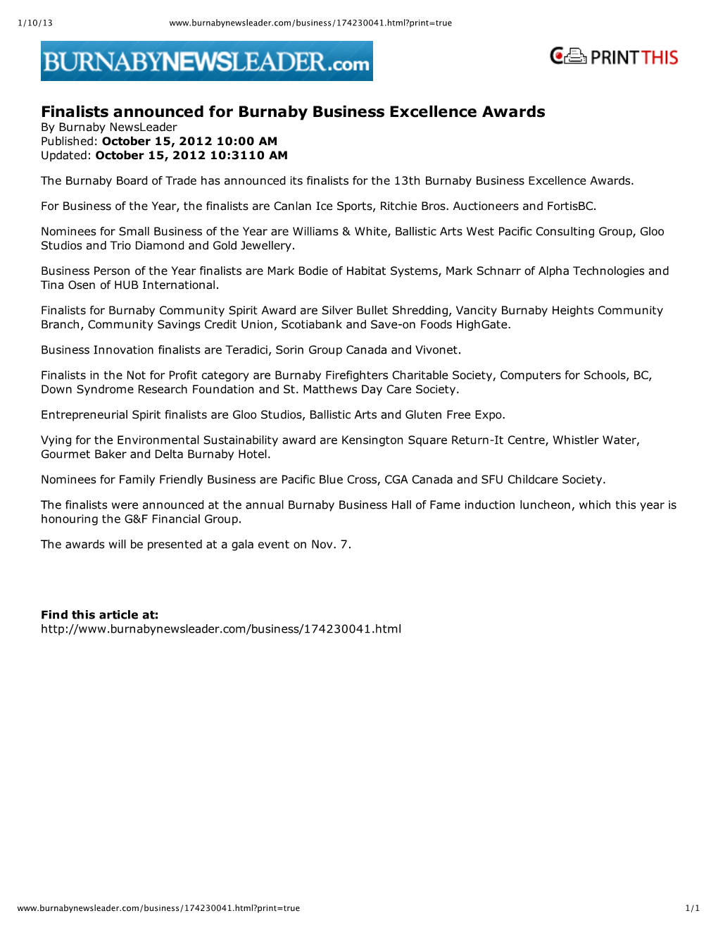 Finalists Announced for Burnaby Business Excellence Awards by Burnaby Newsleader Published: October 15, 2012 10:00 AM Updated: October 15, 2012 10:3110 AM