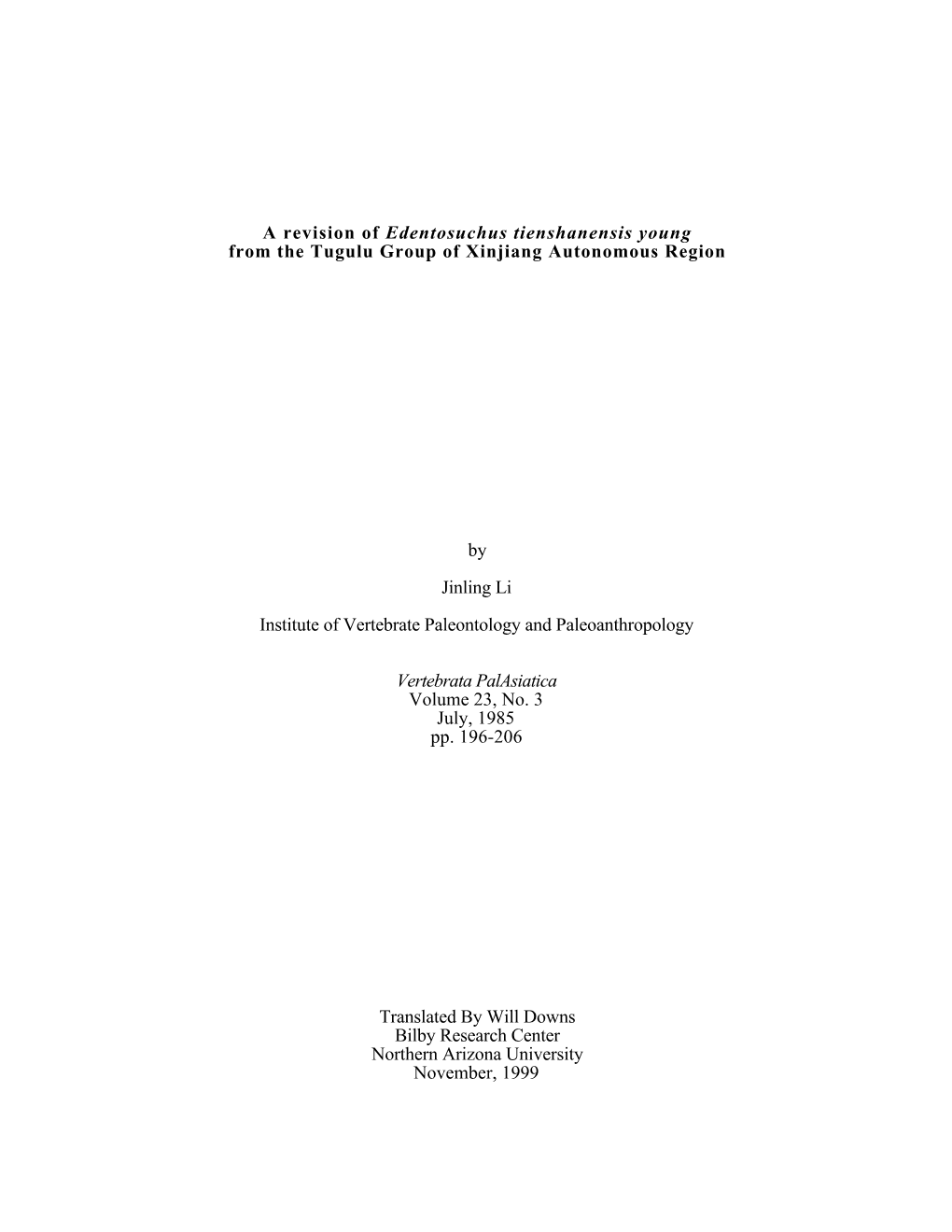 A Revision of Edentosuchus Tienshanensis Young from the Tugulu Group of Xinjiang Autonomous Region