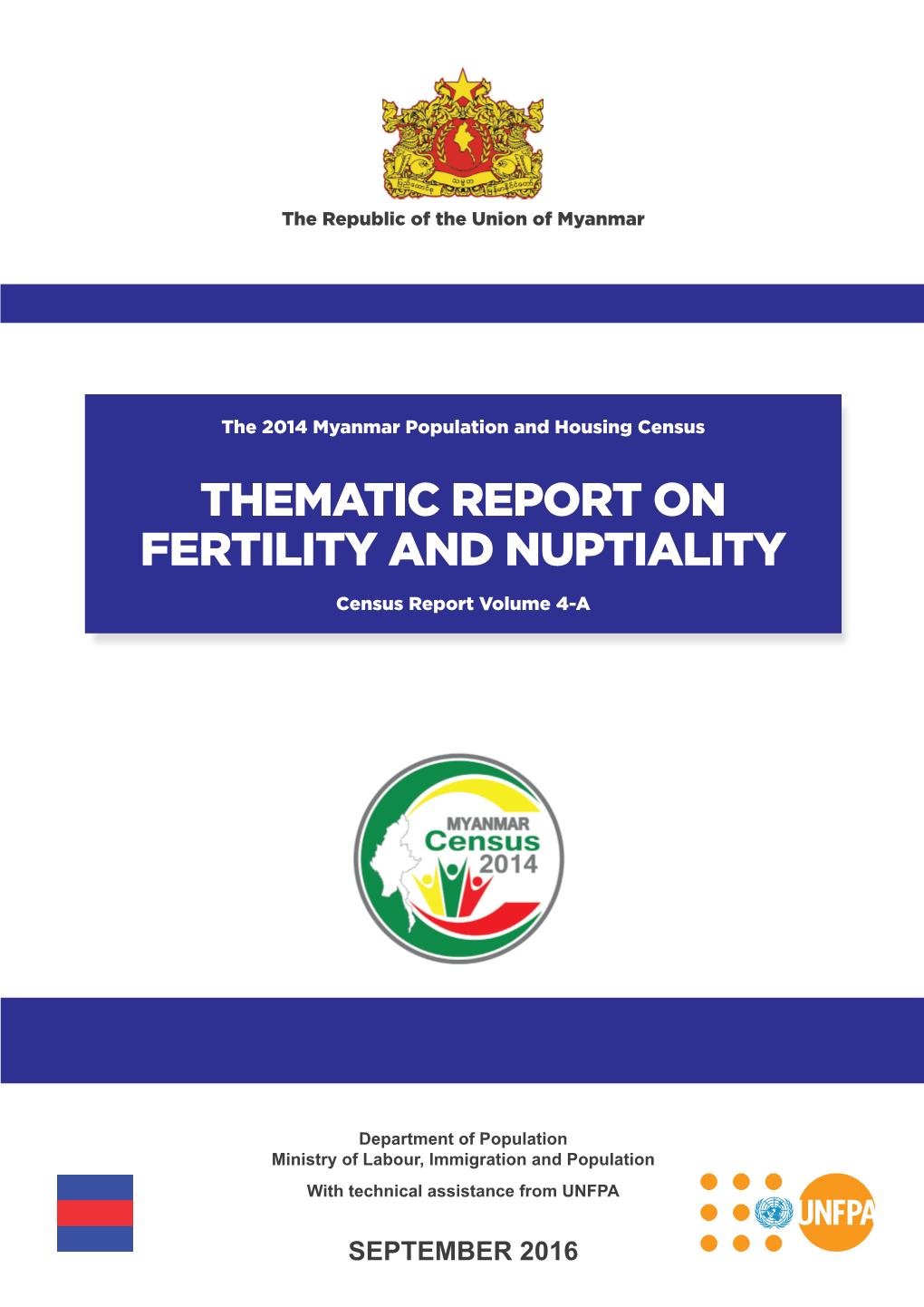 THEMATIC REPORT on FERTILITY and NUPTIALITY Census Report Volume 4-A
