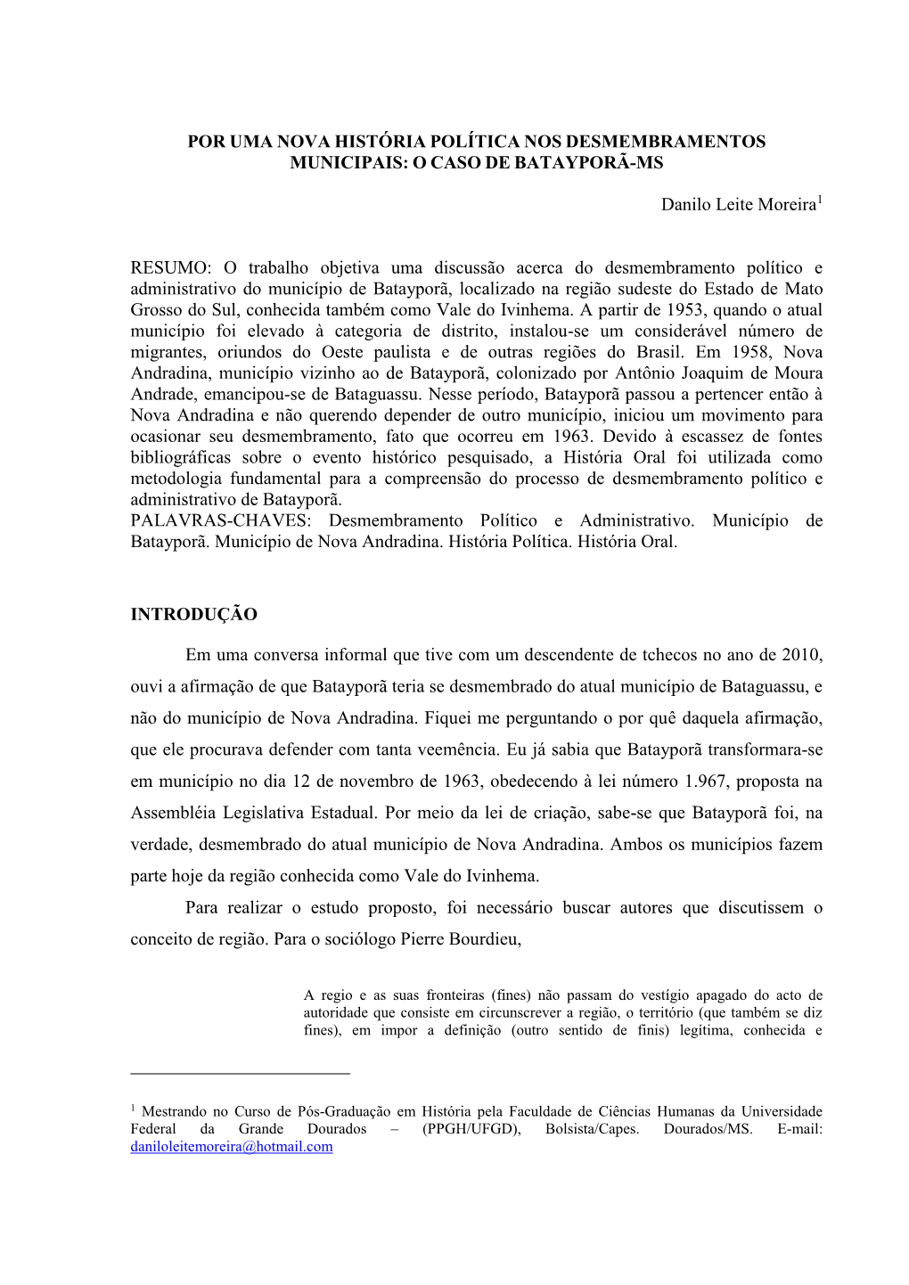 O CASO DE BATAYPORÃ-MS Danilo Leite Moreira1 RESUMO