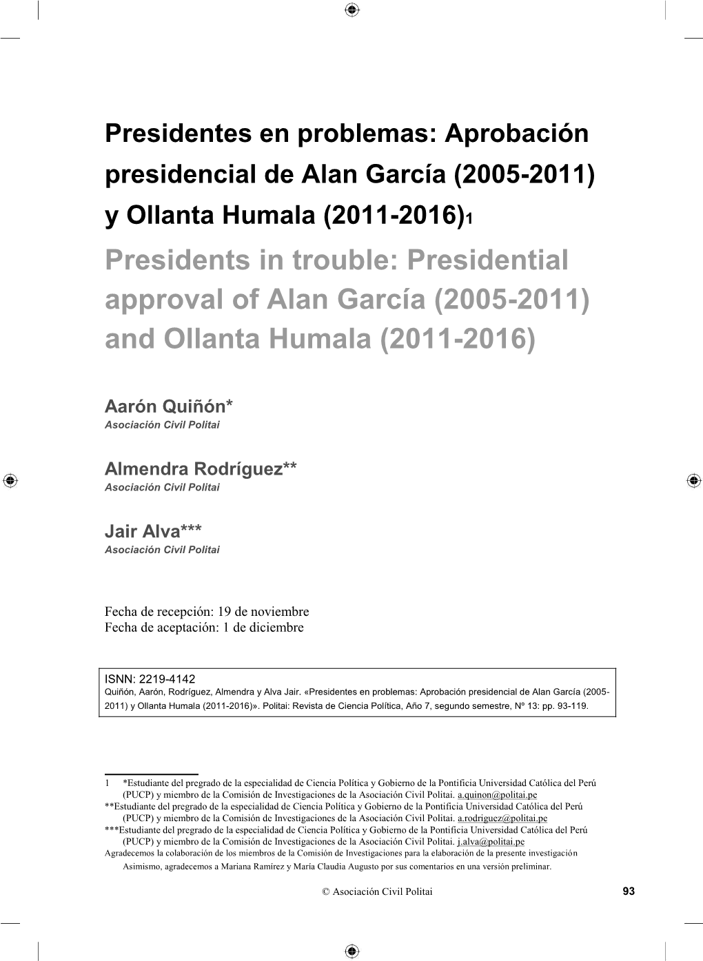 And Ollanta Humala (2011-2016)