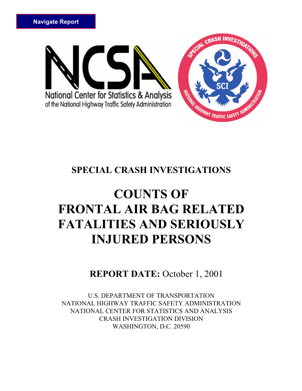 Counts of Frontal Air Bag Related Fatalities and Seriously Injured Persons