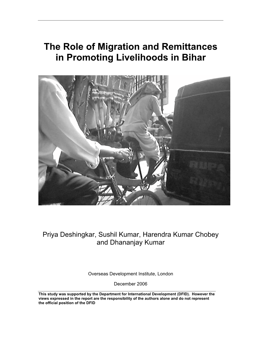 The Role of Migration and Remittances in Promoting Livelihoods in Bihar