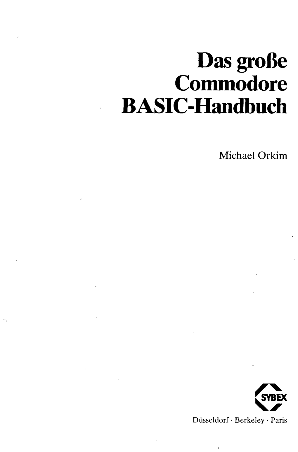 Das Große Commodore BASIC-Handbuch