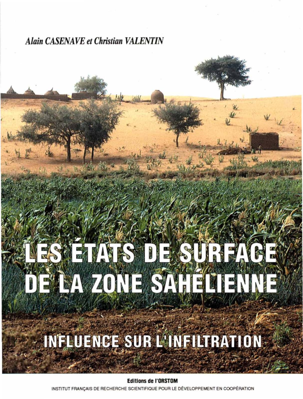 Les États De Surface De La Zone Sahélienne : Influence Sur L'infiltration