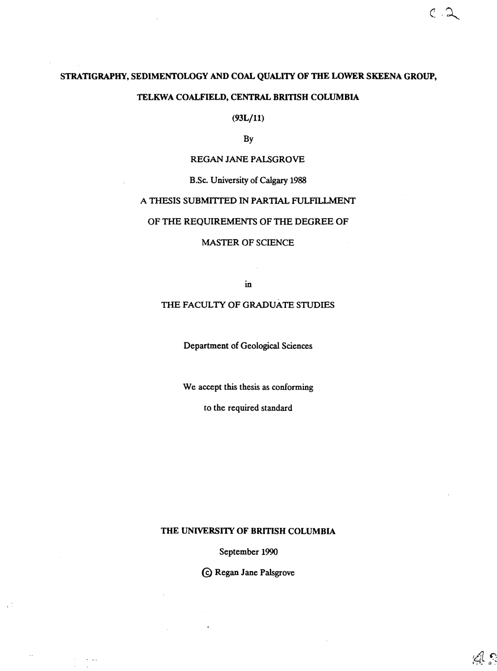 Stratigraphy, Sedimentology and Coal Quality of the Lower Skeena Group