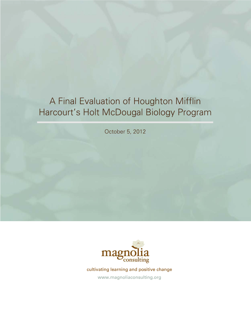 A Final Evaluation of Houghton Mifflin Harcourt's Holt Mcdougal Biology