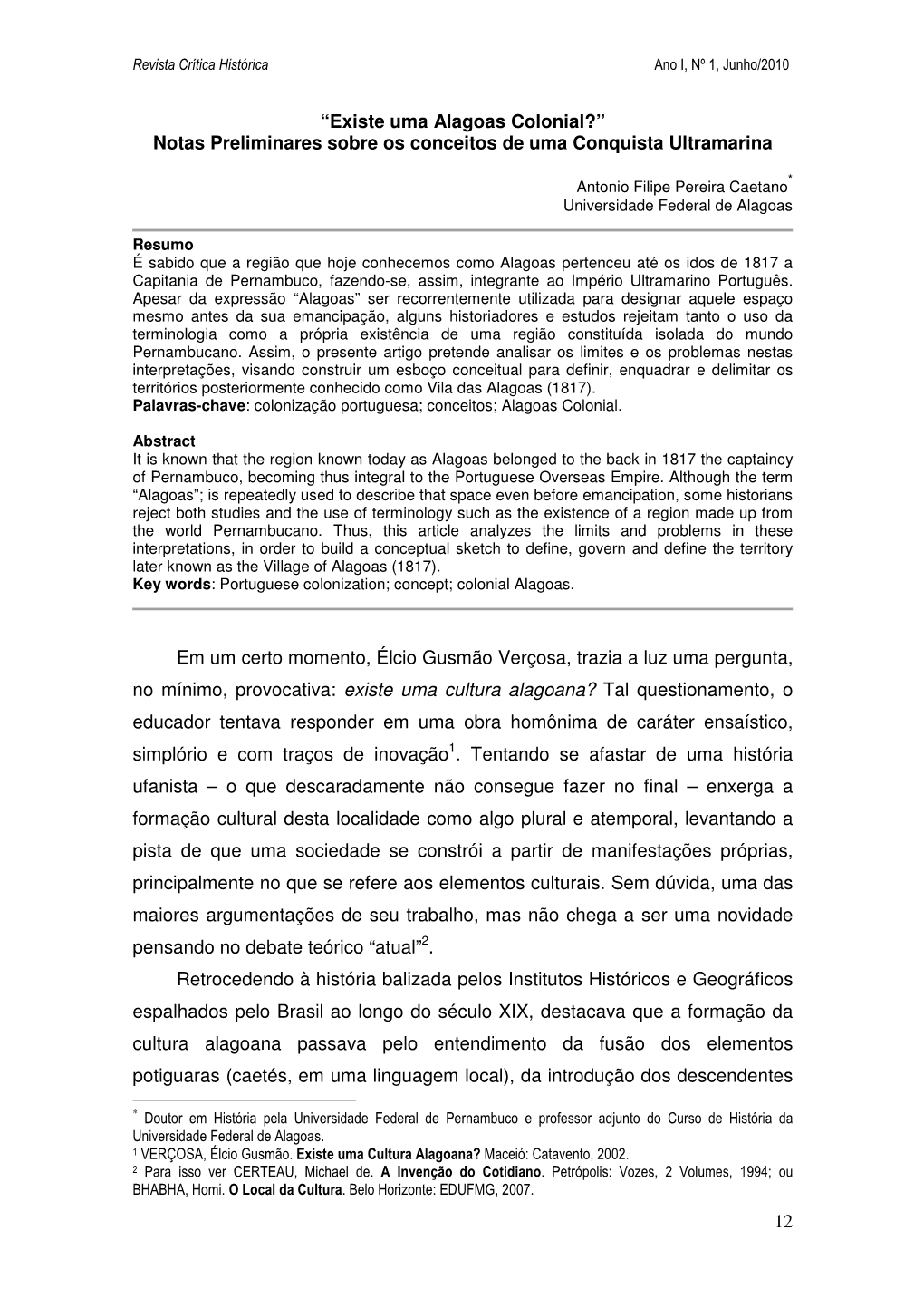 12 “Existe Uma Alagoas Colonial?” Notas Preliminares Sobre Os