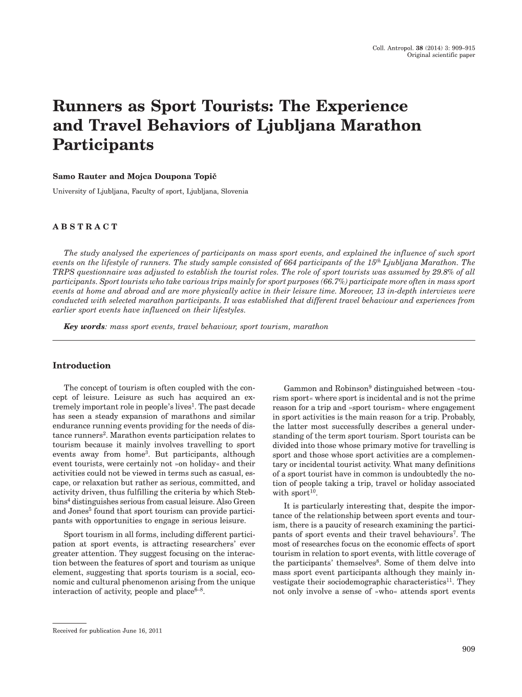 Runners As Sport Tourists: the Experience and Travel Behaviors of Ljubljana Marathon Participants