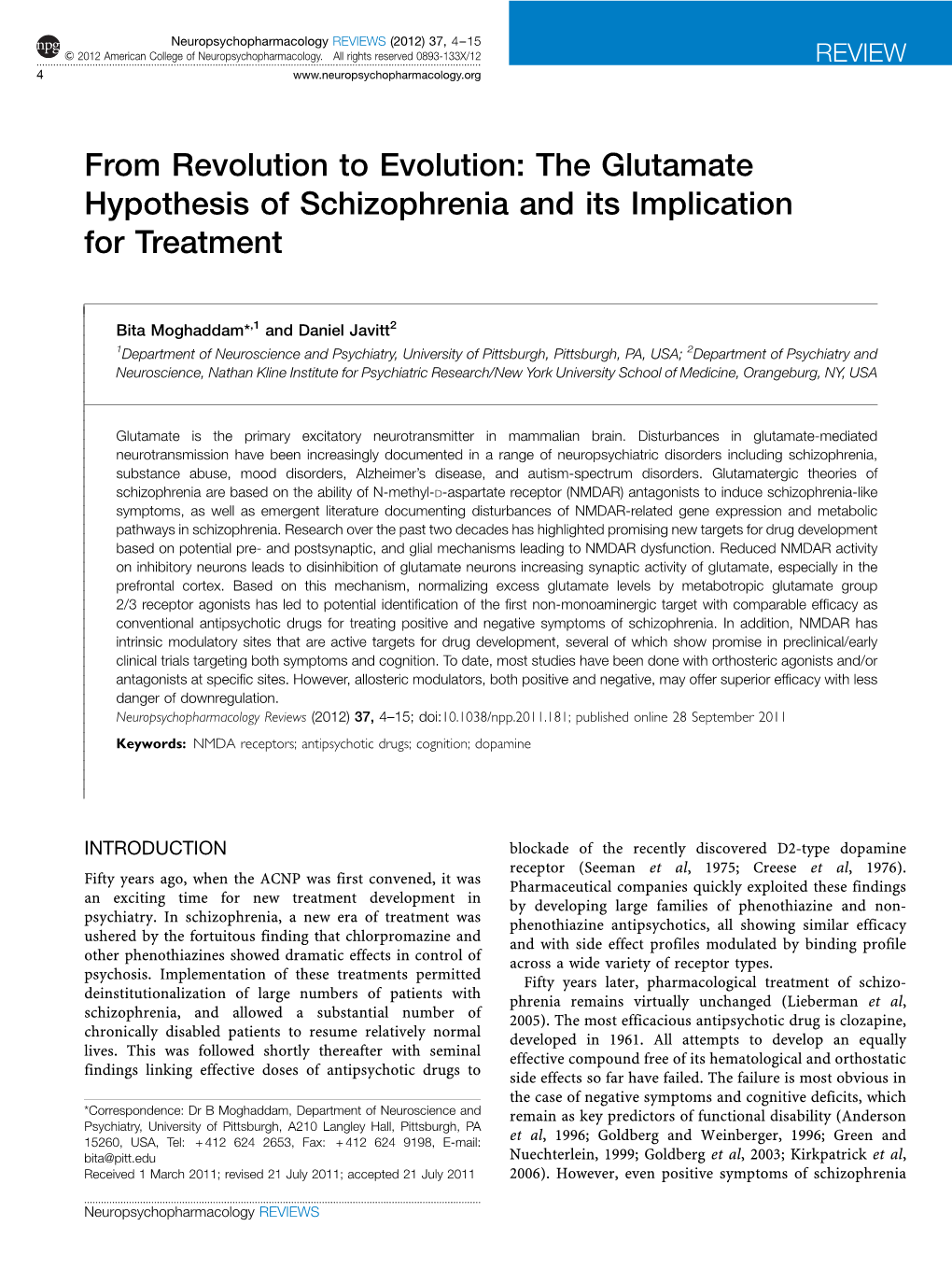 The Glutamate Hypothesis of Schizophrenia and Its Implication for Treatment