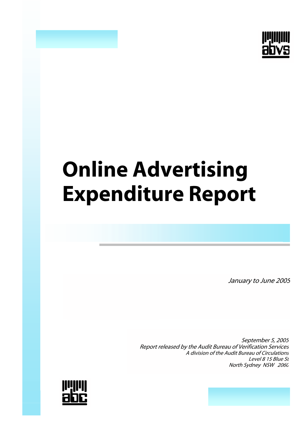 Online Advertising Expenditure Report January to June 2005 2