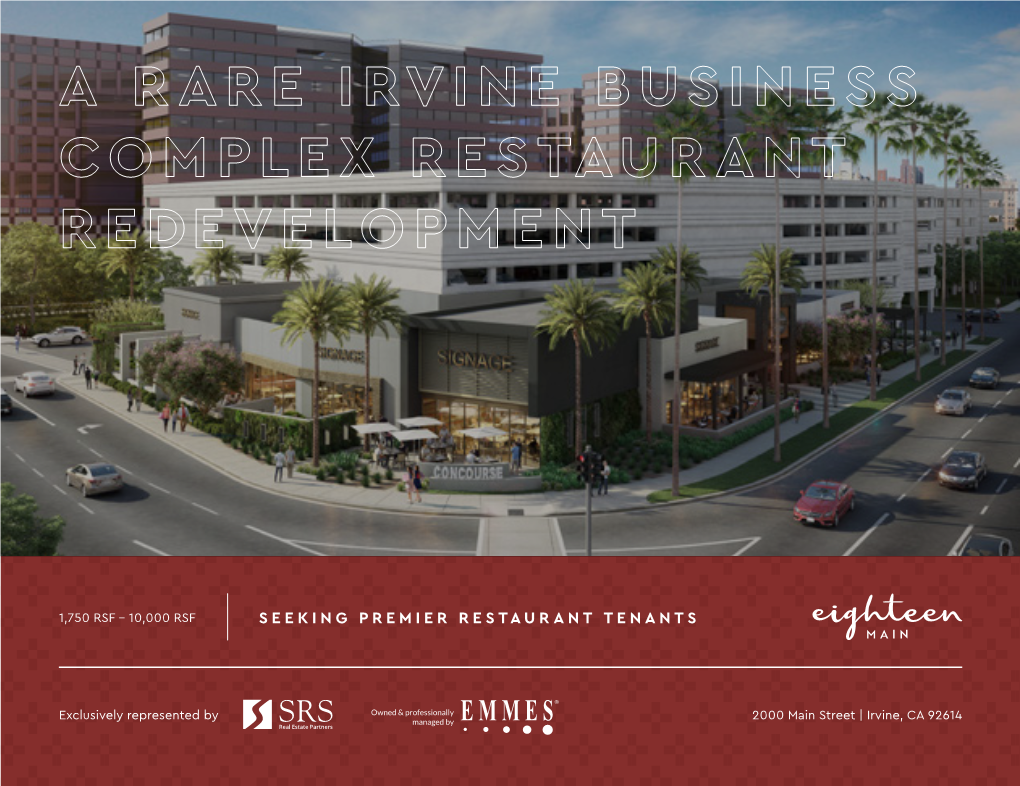 A Rare Irvine Business Complex Restaurant Redevelopment