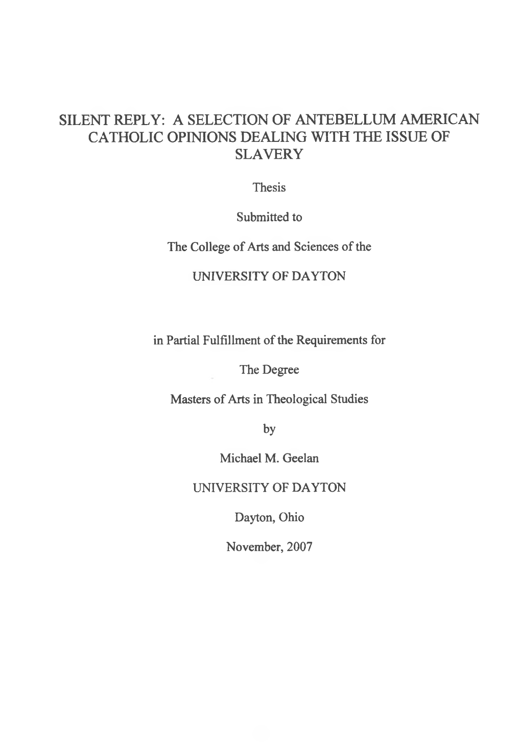 A Selection of Antebellum American Catholic Opinions Dealing with the Issue of Slavery