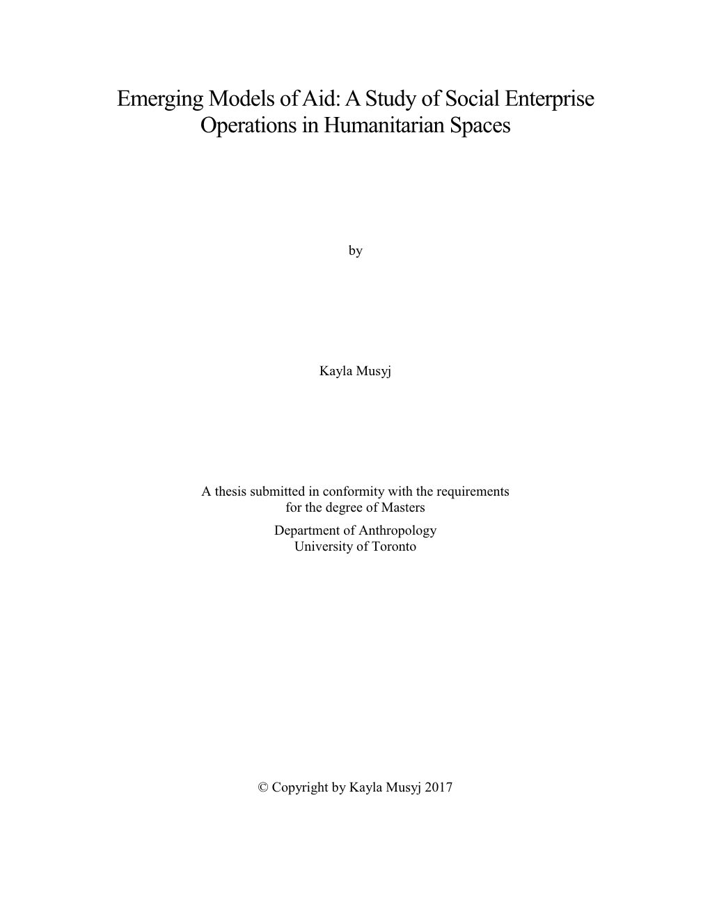 Emerging Models of Aid: a Study of Social Enterprise Operations in Humanitarian Spaces