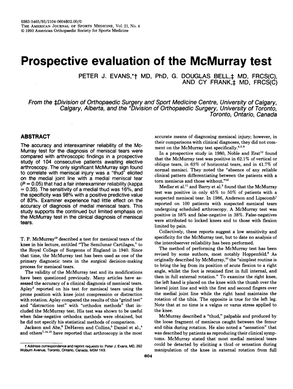 Prospective Evaluation of the Mcmurray Test PETER J