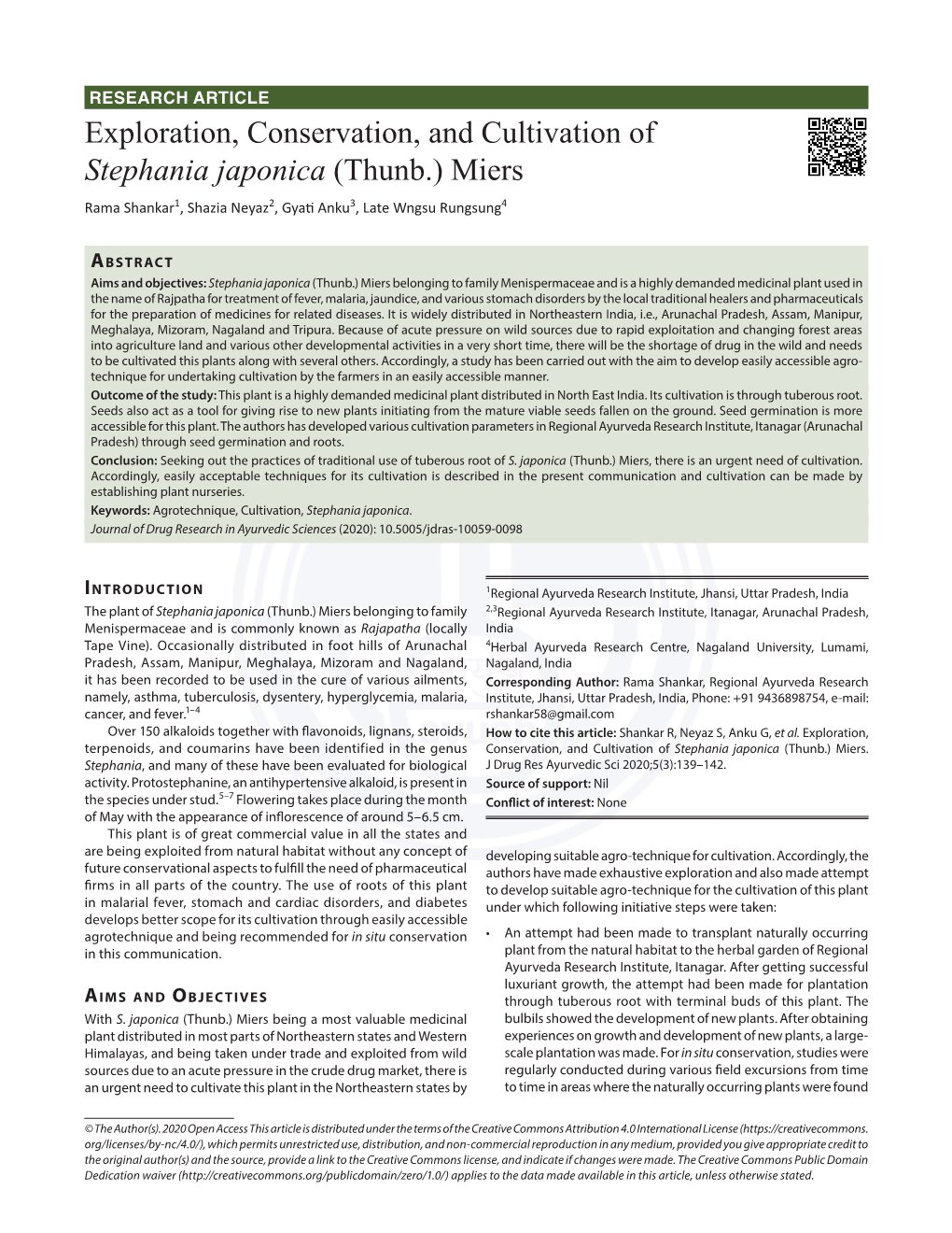 Exploration, Conservation, and Cultivation of Stephania Japonica (Thunb.) Miers Rama Shankar1, Shazia Neyaz2, Gyati Anku3, Late Wngsu Rungsung4