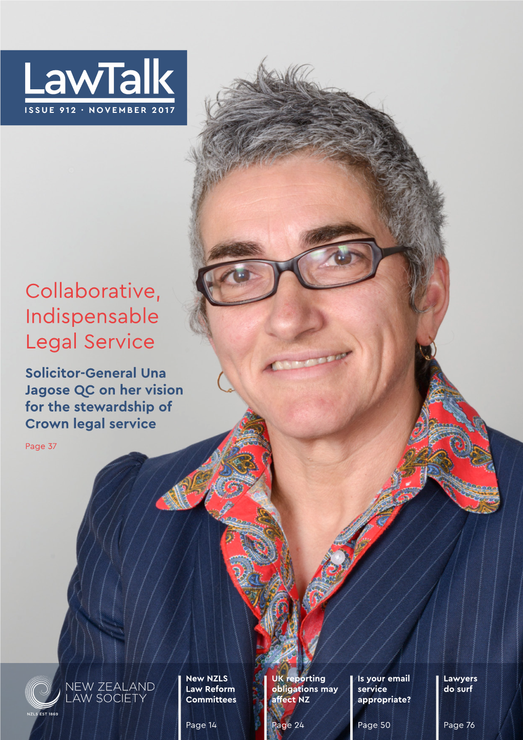 Collaborative, Indispensable Legal Service Solicitor-General Una Jagose QC on Her Vision for the Stewardship of Crown Legal Service