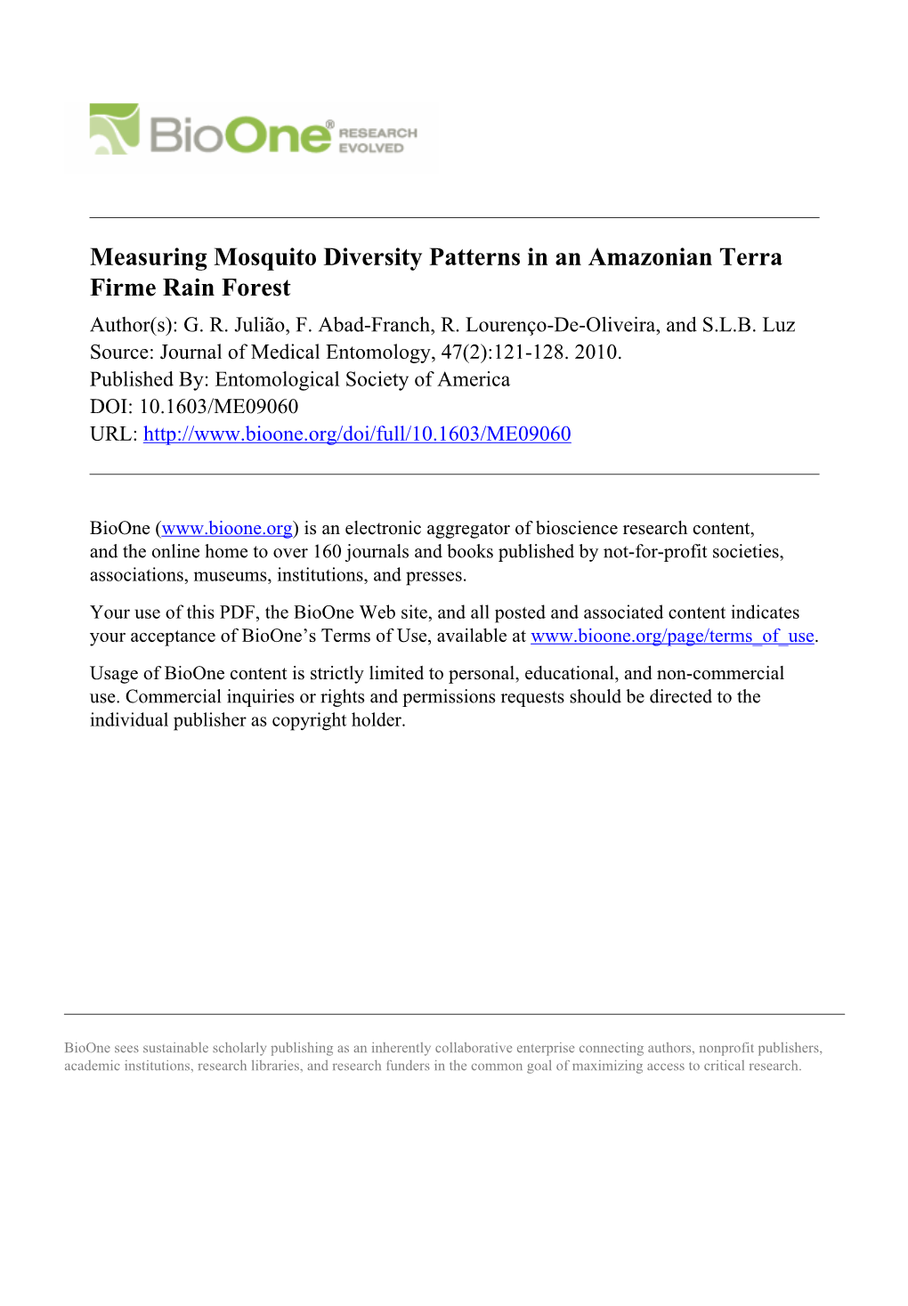 Measuring Mosquito Diversity Patterns in an Amazonian Terra Firme Rain Forest Author(S): G