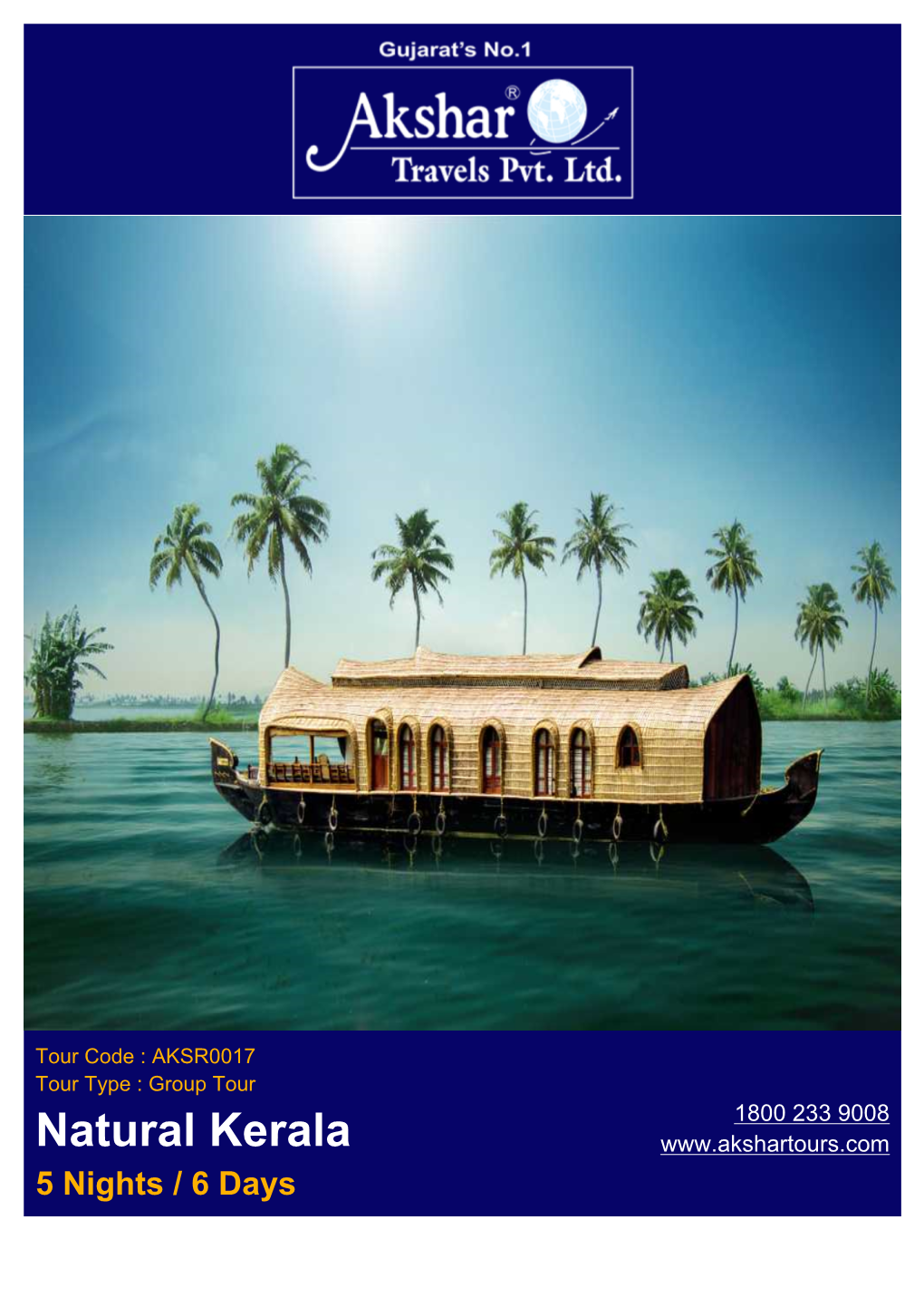 Natural Kerala 5 Nights / 6 Days PACKAGE OVERVIEW