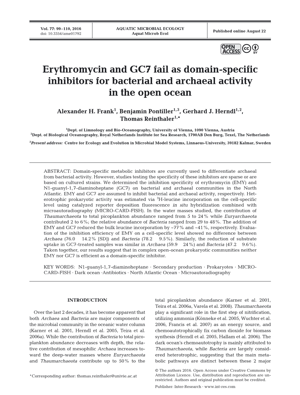 Erythromycin and GC7 Fail As Domain-Specific Inhibitors for Bacterial and Archaeal Activity in the Open Ocean