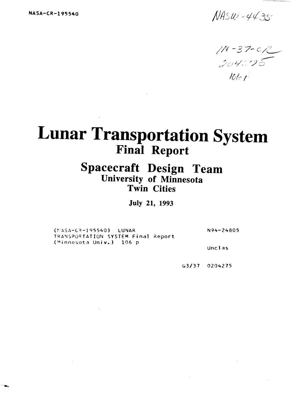 Lunar Transportat On" System Final Report Spacecraft Design Team University of Minnesota Twin Cities