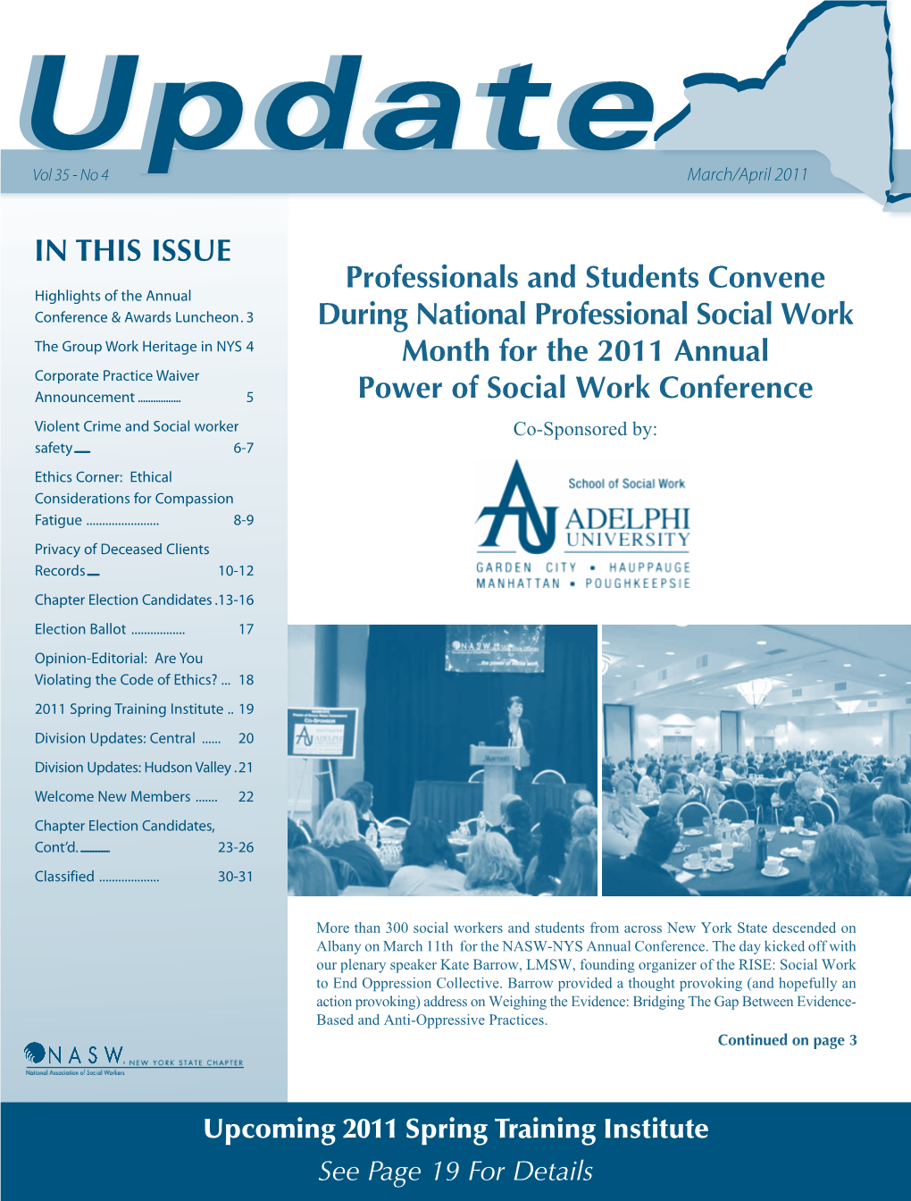 IN THIS ISSUE Professionals and Students Convene During National