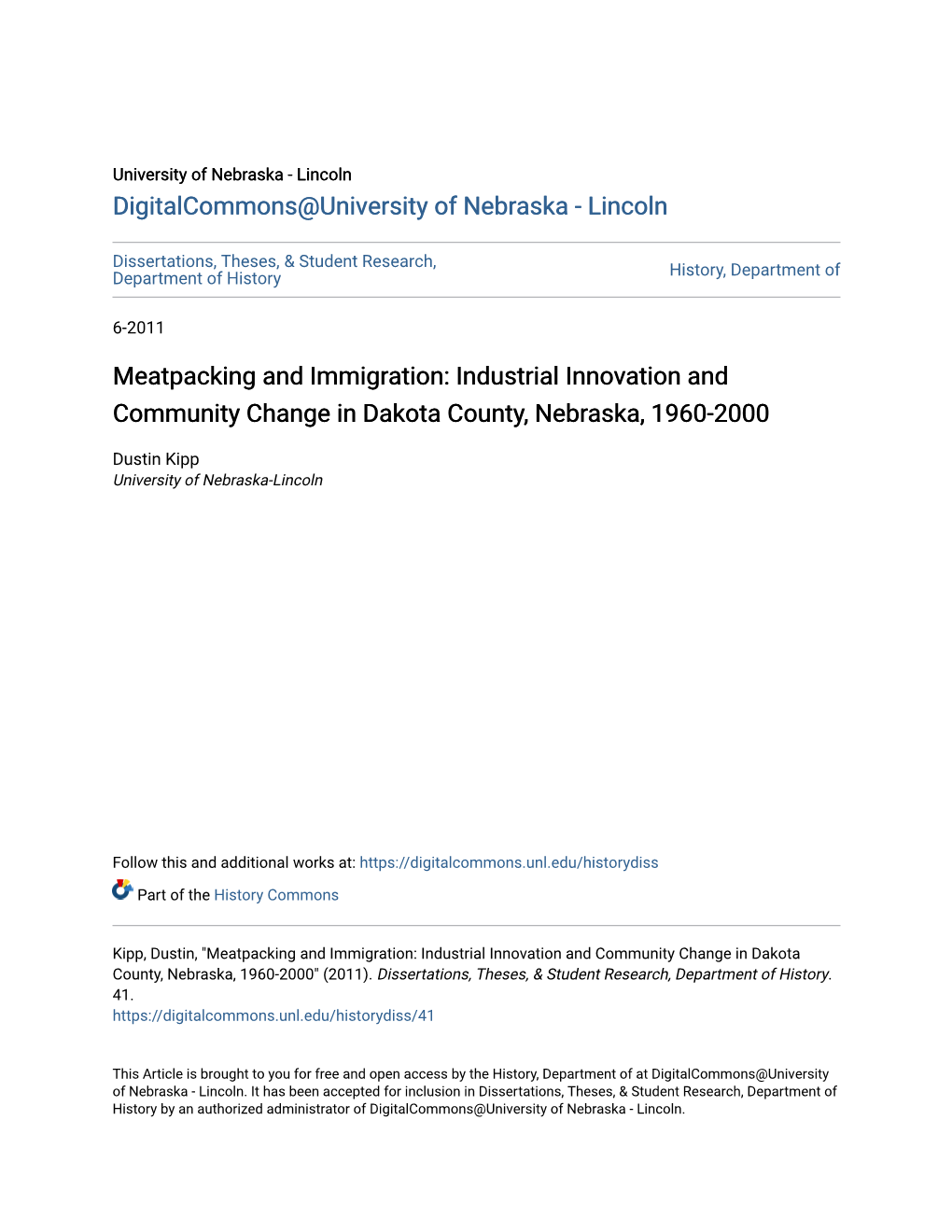 Meatpacking and Immigration: Industrial Innovation and Community Change in Dakota County, Nebraska, 1960-2000