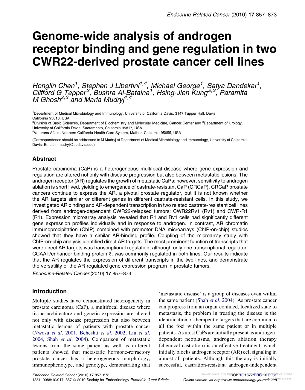 Genome-Wide Analysis of Androgen Receptor Binding and Gene Regulation in Two CWR22-Derived Prostate Cancer Cell Lines