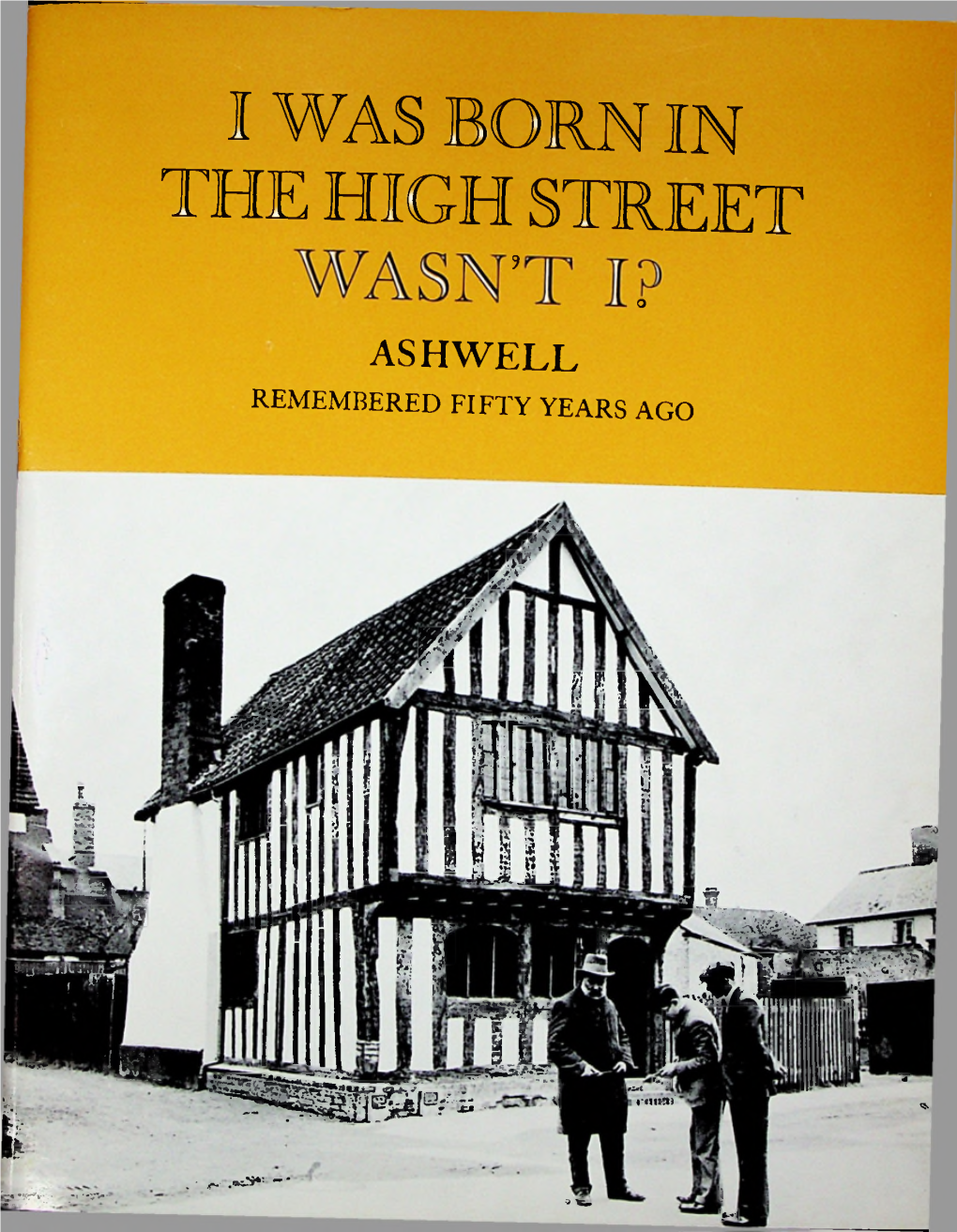 I Was Born in the High Street