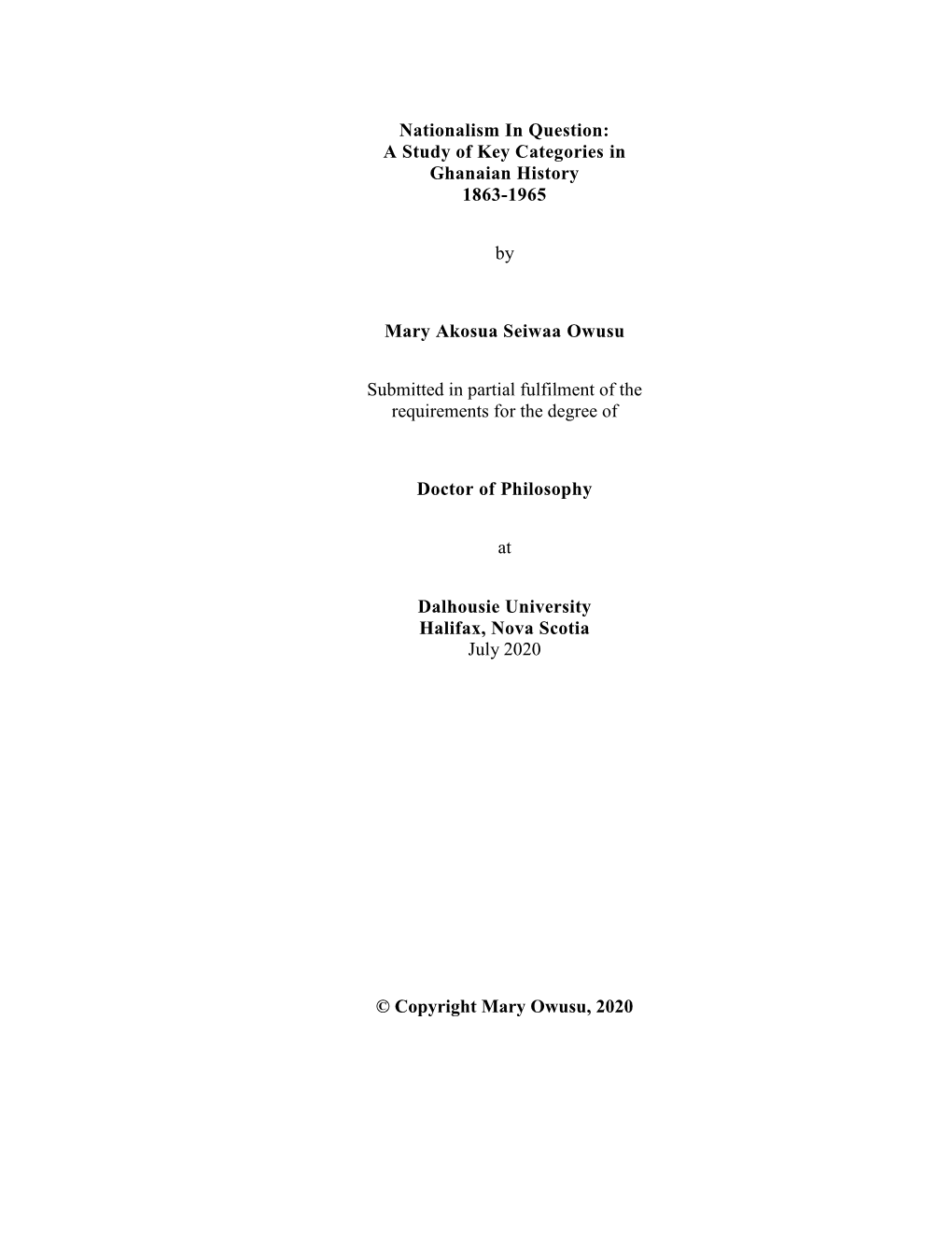 Nationalism in Question: a Study of Key Categories in Ghanaian History 1863-1965