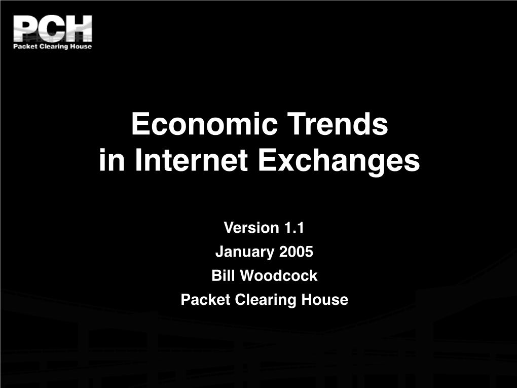 Economic Trends in Internet Exchanges