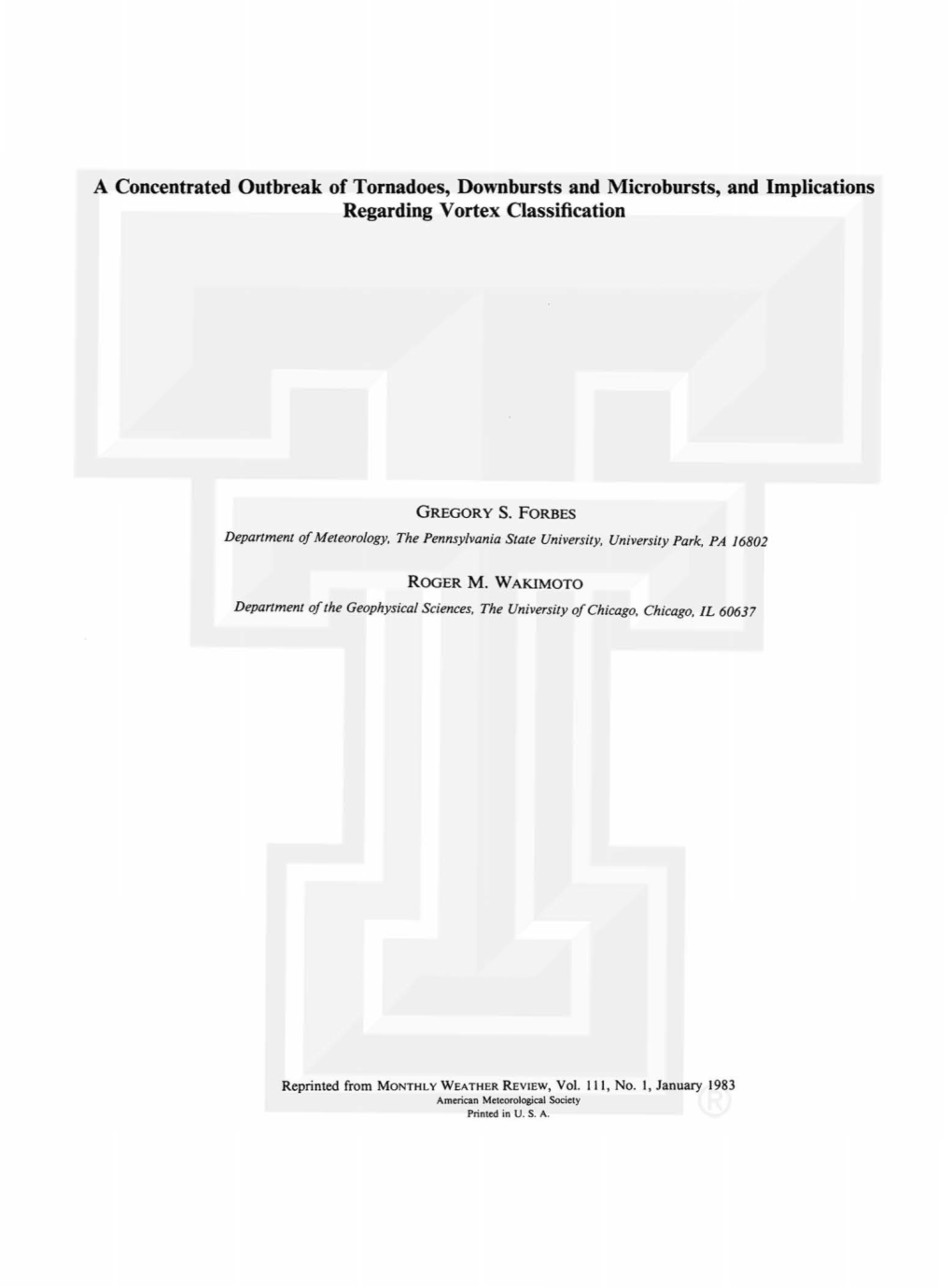 A Concentrated Outbreak of Tornadoes, Downbursts and Microbursts, and Implications Regarding Vortex Classification