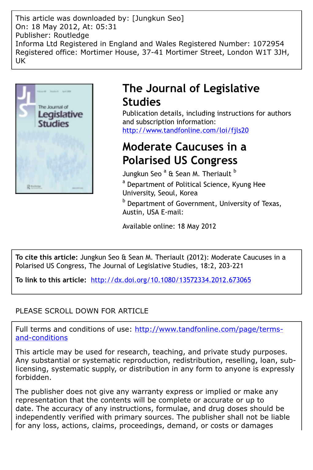 Moderate Caucuses in a Polarised US Congress Jungkun Seo a & Sean M