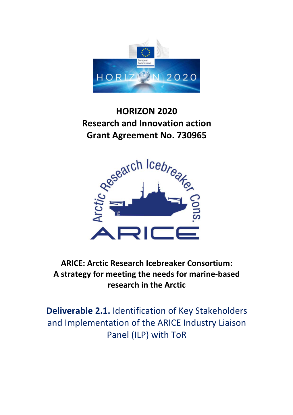 Identification of Key Stakeholders and Implementation of the ARICE Industry Liaison Panel (ILP) with Tor