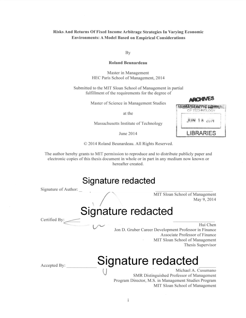 Signature Redacted Signature of Author: N MIT Sloan School of Management May 9, 2014 Signature Redacted Certified By: Hui Chen Jon D