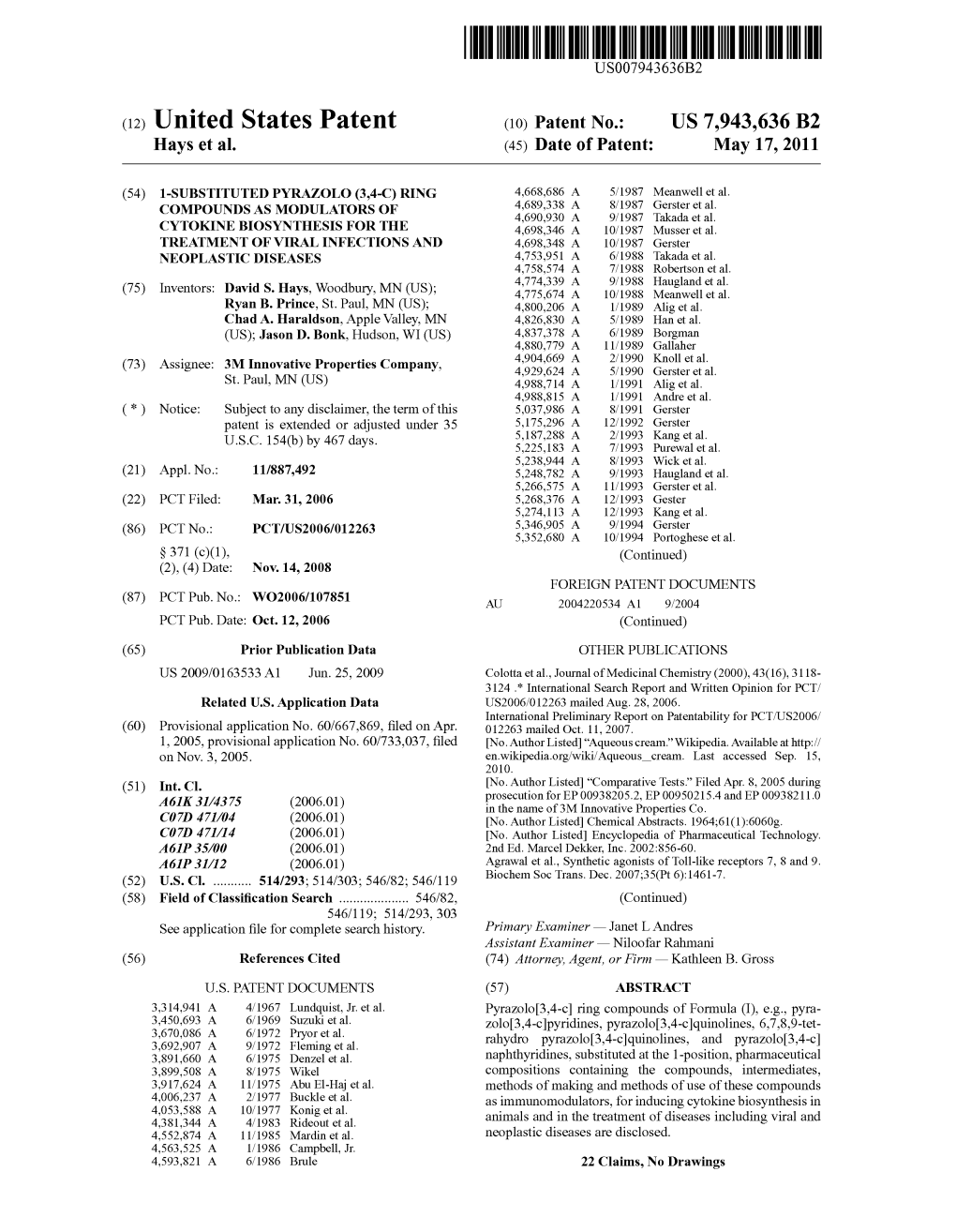 (12) United States Patent (10) Patent No.: US 7,943,636 B2 Hays Et Al